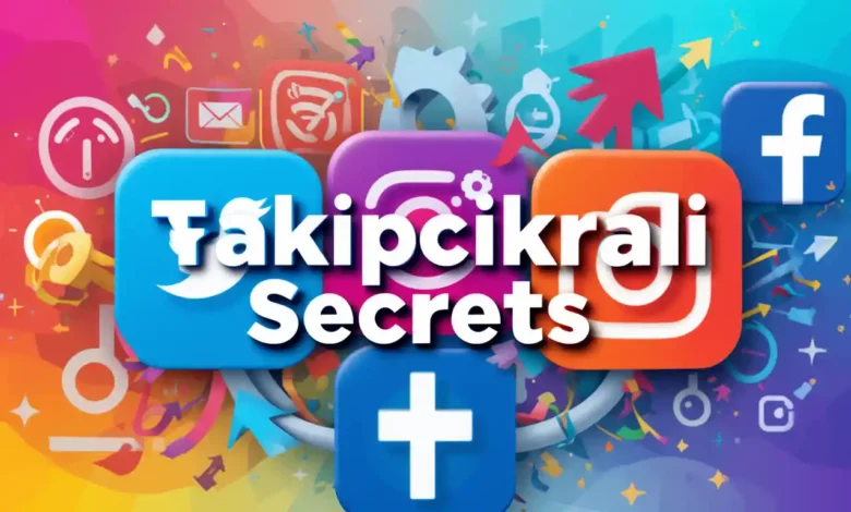Unlocking the Secrets of Takipcikrali
